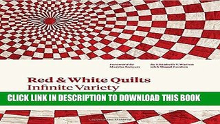 Best Seller Red and White Quilts: Infinite Variety: Presented by The American Folk Art Museum Free