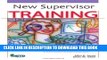 [PDF] FREE New Supervisor Training (ASTD Trainer s Workshop Series) [Read] Full Ebook