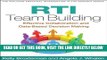 [Free Read] RTI Team Building: Effective Collaboration and Data-Based Decision Making Full Online