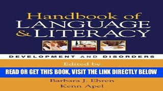 [Free Read] Handbook of Language and Literacy, First Edition: Development and Disorders Free Online