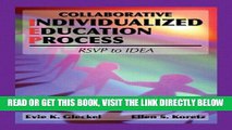[Free Read] Collaborative Individualized Education Process: RSVP to IDEA Free Online