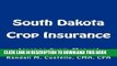 [Ebook] South Dakota Crop Insurance: License Exam Manual Download Free