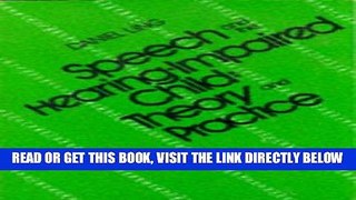 [Free Read] Speech and the Hearing-Impaired Child: Theory and Practice Full Online