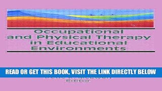 [Free Read] Occupational and Physical Therapy in Educational Environments Free Online