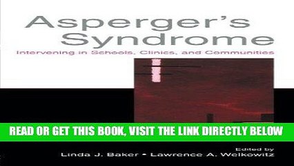 [Free Read] Asperger s Syndrome: Intervening in Schools, Clinics, and Communities Free Online