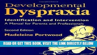 [Free Read] Developmental Dyspraxia: Identification and Intervention - A Manual for Parents and