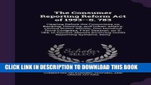 [PDF] The Consumer Reporting Reform Act of 1993--S. 783: Hearing Before the Committee on Banking,