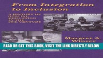 [Free Read] From Integration to Inclusion: A History of Special Education in the 20th Century Full