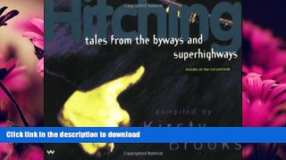 FAVORITE BOOK  Hitching: Tales from the Byways and Superhighways  PDF ONLINE