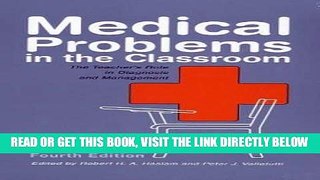 [Free Read] Medical Problems in the Classroom Full Online