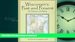 PDF ONLINE Wisconsin s Past and Present: A Historical Atlas READ NOW PDF ONLINE