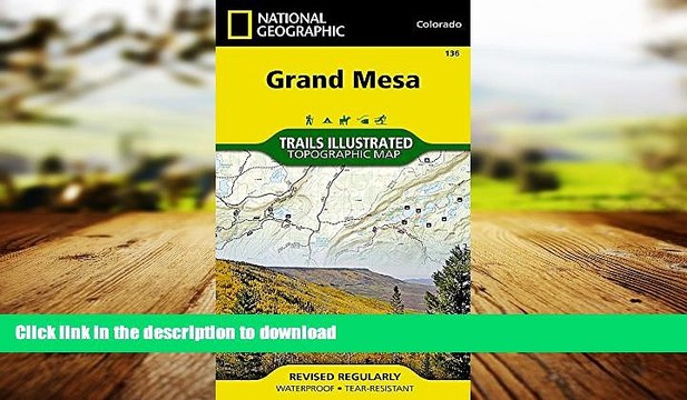 EBOOK ONLINE Grand Mesa (National Geographic Trails Illustrated Map) READ PDF FILE ONLINE