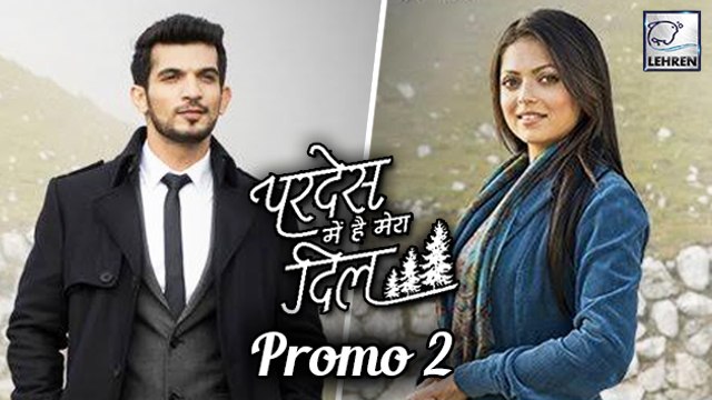 Pardes Mein Hai Mera Dil | PROMO 2 | Drashti Dhami | Arjun Bijlani