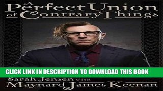 Best Seller A Perfect Union of Contrary Things Free Download