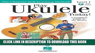 Best Seller Play Ukulele Today!: A Complete Guide to the Basics Level 1 Bk/online audio Free