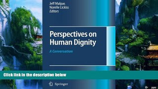 Big Deals  Perspectives on Human Dignity: A Conversation  Best Seller Books Most Wanted