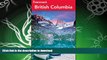 FAVORITE BOOK  Frommer s British Columbia (Frommer s Complete Guides) FULL ONLINE