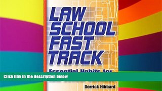 READ FULL  Law School Fast Track: Essential Habits for Law School Success  READ Ebook Full Ebook