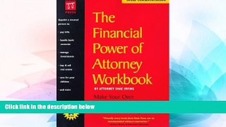 Must Have  The Financial Power of Attorney Workbook (Nolo Press Self-Help Law)  READ Ebook Full