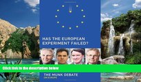 Big Deals  Has the European Experiment Failed?: The Munk Debate on Europe (Munk Debates)  Full
