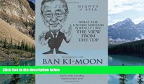 Big Deals  Conversations with Ban Ki-moon: What The United Nations Is Really Like: The View From