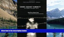 Books to Read  Crimes Against Humanity: The Struggle for Global Justice, Revised and Updated