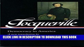 [EBOOK] DOWNLOAD Tocqueville: Democracy in America (Library of America) GET NOW