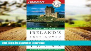 PDF ONLINE Frommer s Ireland s Best-Loved Driving Tours READ NOW PDF ONLINE