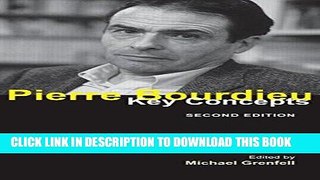 [EBOOK] DOWNLOAD Pierre Bourdieu: Key Concepts GET NOW