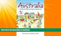 READ  Going to Live in Australia, 2nd edition - Your practical guide to living and working in Oz