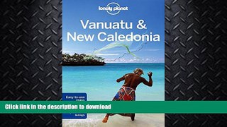 READ  Lonely Planet Vanuatu   New Caledonia (Travel Guide) FULL ONLINE