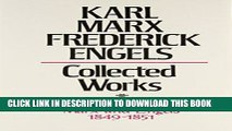 [EBOOK] DOWNLOAD Collected Works of Karl Marx and Friedrich Engels, 1849-51, Vol. 10: The Class