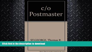 READ BOOK  c/o Postmaster FULL ONLINE