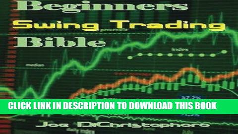 [PDF] Beginners Swing Trading Bible Full Online