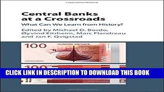 [Ebook] Central Banks at a Crossroads: What Can We Learn from History? (Studies in Macroeconomic