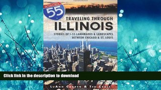 READ THE NEW BOOK Traveling Through Illinois: Stories of I-55 Landmarks and Landscapes between