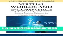 [PDF] Virtual Worlds and E-Commerce: Technologies and Applications for Building Customer