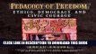 [EBOOK] DOWNLOAD Pedagogy of Freedom: Ethics, Democracy, and Civic Courage (Critical Perspectives