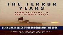 [DOWNLOAD] PDF The Terror Years: From al-Qaeda to the Islamic State New BEST SELLER