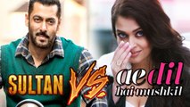 Aishwarya Rai Bachchan Beats Salman Khan  Ae Dil Hai Mushkil Vs Sultan