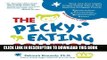[PDF] The Picky Eating Solution: Work with Your Child s Unique Eating Type to Beat Mealtime
