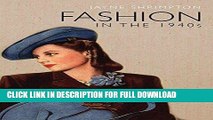 Best Seller Fashion in the 1940s (Shire Library) Free Read