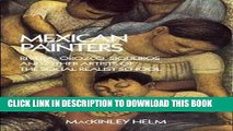 Ebook Mexican Painters: Rivera, Orozco, Siqueiros, and Other Artists of the Social Realist School