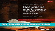 [PDF] GesprÃ¤che mit Goethe in den letzten Jahren seines Lebens Full Collection