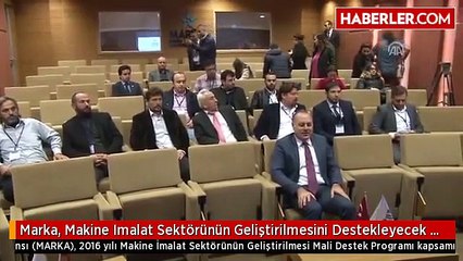 Marka, Makine Imalat Sektörünün Geliştirilmesini Destekleyecek - Kocaeli