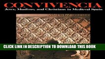 Ebook Convivencia: Jews, Muslims, and Christians in Medieval Spain Free Download