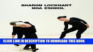 Best Seller Sharon Lockhart: Noa Eshkol Free Read