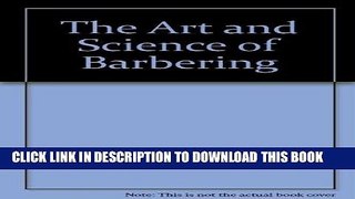 Ebook The Art and Science of Barbering Free Read