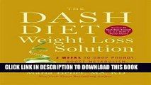 Best Seller The Dash Diet Weight Loss Solution: 2 Weeks to Drop Pounds, Boost Metabolism, and Get