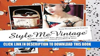 Ebook Style Me Vintage: Accessories Free Read